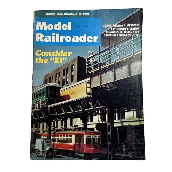 Model Railroader Magazine Back Issue u April 1976 Vol 43 No 4 Scenic Railways - Picture 1 of 6